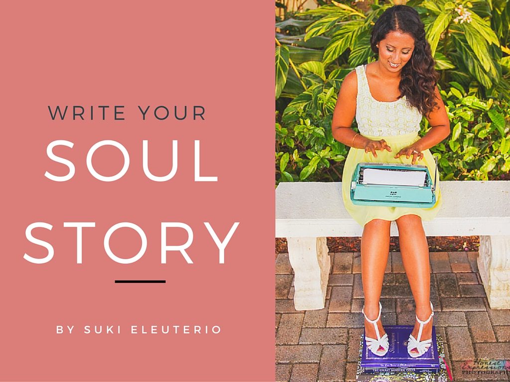 WRITE YOUR SOUL STORY